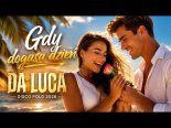 Da Luca - Gdy dogasa dzień