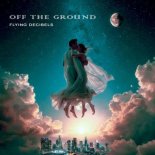 Flying Decibels - Off the Ground