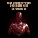 Mike McCarthy, Code Name Mike - Skybound Anthem (Extended)