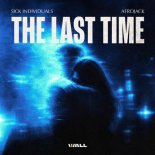 Afrojack, SICK INDIVIDUALS - The Last Time (Extended Mix)