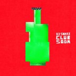 DJ Snake - Club Soda (Original Mix)