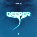 Ozlig - Deeper (Extended Mix)