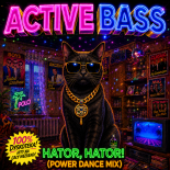 Active Bass - Hator, Hator! (Power Dance Mix)