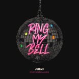 Joezi, Bobbi Fallon - Ring My Bell (Extended Mix)