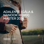Sash - Adalente (Gála & Nanook Remix) Master 2026