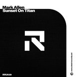 Mark Allen - Sunset on Titan (Extended Mix)