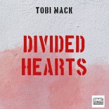 Tobi Mack - Divided Hearts (Original Mix)