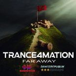 Trance4Mation - Far Away (Club Mix)