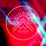 Tonic Walter - Stay There