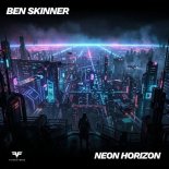 Ben Skinner - Neon Horizon (Original Mix)