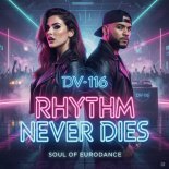 DV-116 - Rhythm Never Dies