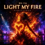 DV-116 - Light My Fire (Remastered)