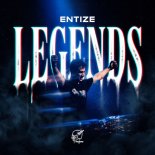 Entize - LEGENDS