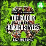 Showtek & Showtekno - The Colour Of The Harder Styles (L4zarus Remix)
