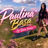 Paulina Basa - Oj Dana Dana