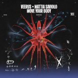 Veerus, Mattia Saviolo - Move Your Body (Original Mix)