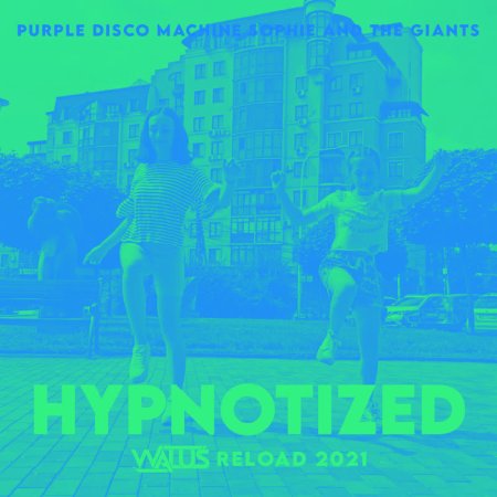 Purple Disco Machine Sophie and the Giants - Hypnotized (DJ WALUŚ RELOAD 2021)
