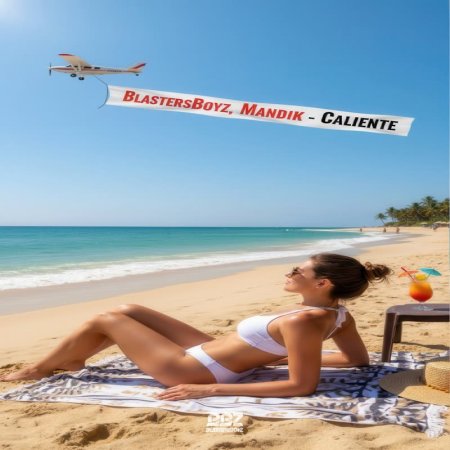 BlastersBoyz, Mandik - Caliente
