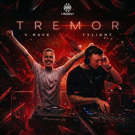 V-Rave & Tylight - Tremor (Extended Mix)