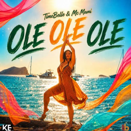 Timebelle & MC MAMI - Ole Ole Ole