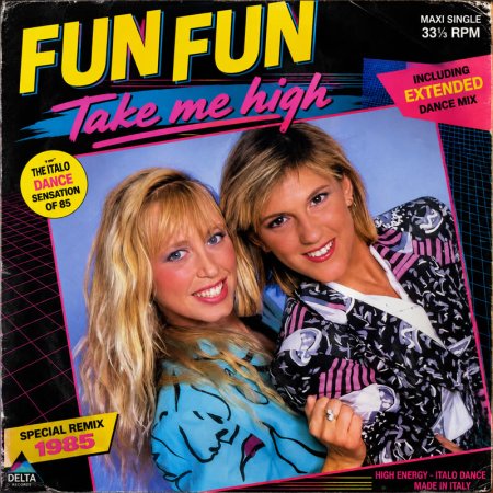Fun Fun - Take Me High
