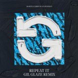 Martin Garrix & Ed Sheeran - Repeat It (Gil Glaze Extended Remix)