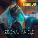 Marioo - Żegnaj Aniele (Radio Edit)