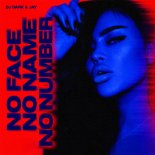 Dj Dark & Jay - No Face, No Name, No Number (Extended)