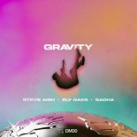 Steve Aoki & Ely Oaks & SACHA - Gravity