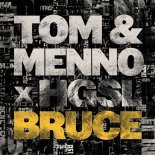 Tom & Menno x HGSL - Bruce