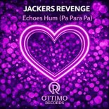 Jackers Revenge - Echoes Hum (Pa Para Pa) (Original Mix)