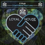 C-Dryk - I Can’t Stand Your Love (Extended Mix)