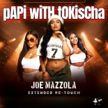 Major Lazer - pAPi wiTH tOKisCha (Joe Mazzola Extended Re-Touch)