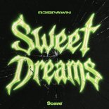 R3SPAWN - Sweet Dreams (Extended Mix)