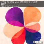 Lacey, TyDi, Van Snyder, Aldor - Hot (Extended)