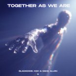 BlackCode, David Allen, KDH - Together As We Are (Extended Mix)