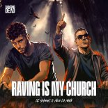 Raving Is My Church - le Shuuk & Nico La Nova