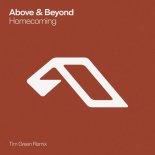 Above & Beyond - Homecoming (Tim Green Extended Mix)