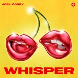 Joel Corry - Whisper (Radio Edit)
