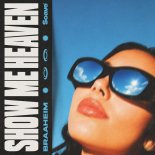 Braaheim - Show Me Heaven (Extended Mix)