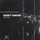 Maxxteen - Dont Know (Extended Mix)