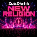 SubStatik - New Religion (Mindblast & Dirk Neuenfels Remix Edit)