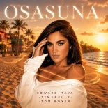 Edward Maya & Timebelle & Tom Boxer - Osasuna