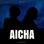 MD DJ & Oliver D - Aicha (Radio Edit)