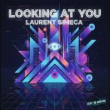 Laurent Simeca - Looking at You (Original Mix)